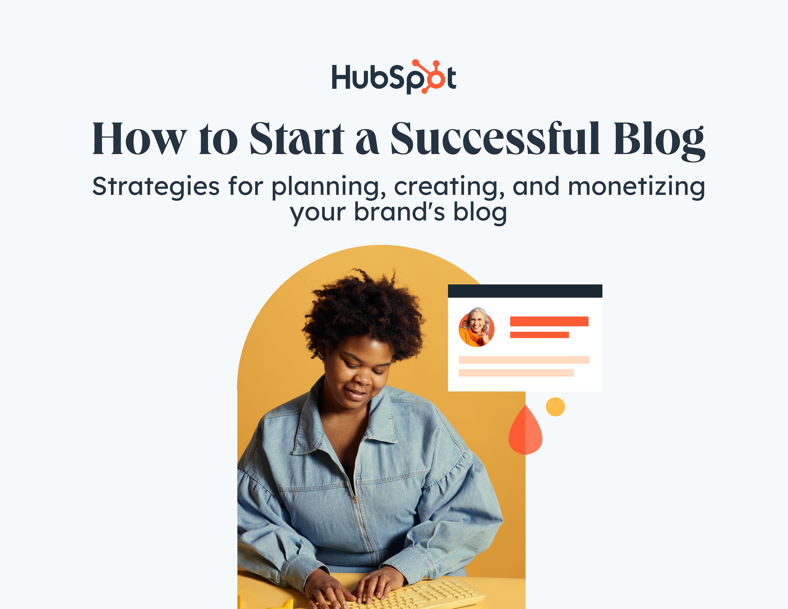How to Start a Successful Blog [Free Guide + Checklist]